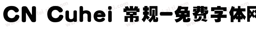 CN Cuhei 常规字体转换